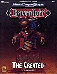 The Created (Advanced Dungeons & Dragons, Rm2, 2nd Edition : Ravenloff Official Game Adventure) (Paperback, 2nd)