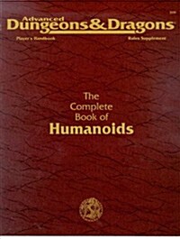 Advanced Dungeons & Dragons, the Complete Book of Humanoids : Players Handbook Rules Supplement (Paperback, 2nd)
