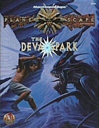 The Deva Spark (Advanced Dungeons & Dragons/Planescape) (Paperback)