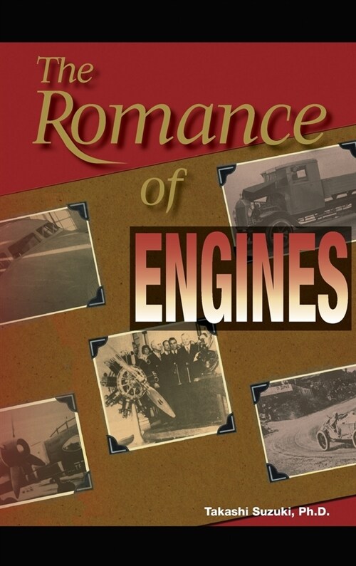 The Romance of Engines (Hardcover)