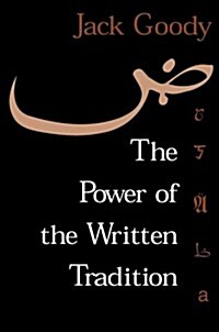 POWER OF WRITTEN TRADITION PB (Smithsonian Series in Ethnographic Inquiry) (Paperback)