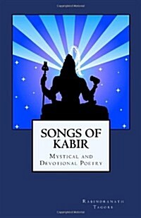 Songs of Kabir (Paperback)