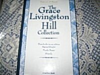 Grace Livingston Hill Collection (Hardcover, No Edition Stated)
