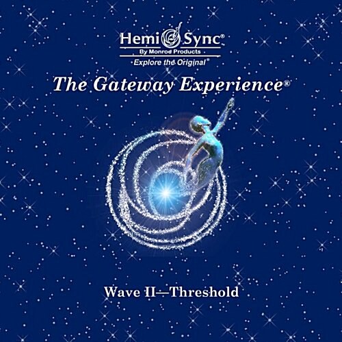 Gateway Experience-Threshold-Wave II (Audio CD)