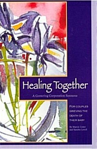 Healing Together (Paperback)