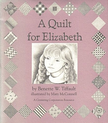 A Quilt for Elizabeth (Paperback)