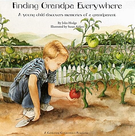 Finding Grandpa Everywhere (Paperback)