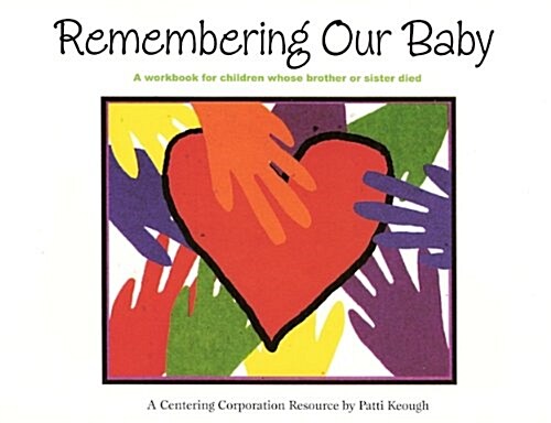 Remembering Our Baby (Paperback)