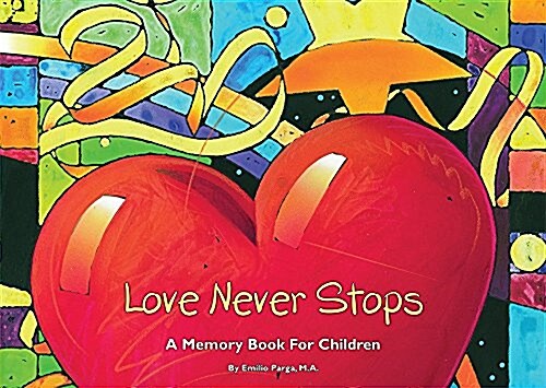 Love Never Stops (Paperback, Revised)