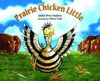 Prairie Chicken Little (Paperback, Reprint)