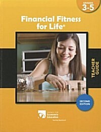 Financial Fitness for Life Teacher Guide, Grades 3-5 (Paperback)