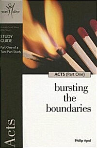 Acts (Part One): Bursting the Boundaries (Paperback, Study Guide)