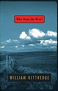 Who Owns the West? (Paperback)