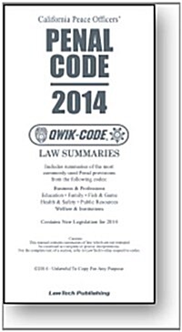 California Peace Officers Penal Code: Law Summaries (Paperback, 2014)