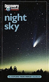 [중고] Discovery Channel: Night Sky: An Explore Your World Handbook (Paperback, 1st)