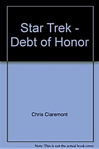 Star Trek: Debt of Honor (Comic, First Edition)
