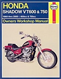 Honda Shadow VT600 and VT750, 600cc and 750cc from 1988 thru 2000 (Owners Workshop Manual) (Paperback, 2nd)