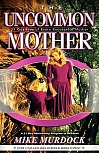 The Uncommon Mother (Paperback)