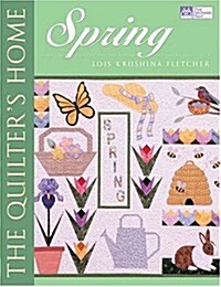The Quilters Home: Spring Print on Demand Edition (Paperback)
