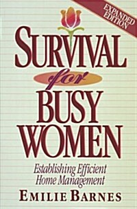 Survival for Busy Women (Paperback, Expanded)