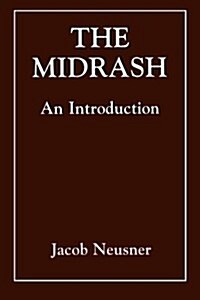 The Midrash: An Introduction (Paperback)
