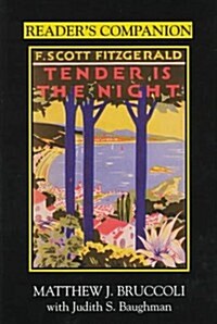 Readers Companion to F. Scott Fitzgeralds Tender Is the Night (Paperback)