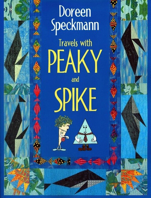 Travels with Peaky and Spike (Paperback)