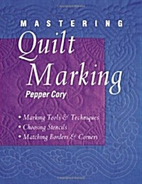 Mastering Quilt Marking (Paperback)