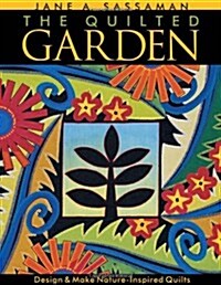 The Quilted Garden (Paperback)