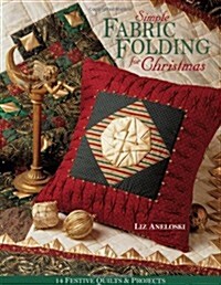 Simple Fabric Folding for Christmas (Paperback)