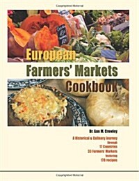 European Farmers Markets Cookbook (Paperback)