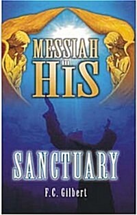 Messiah in His Sanctuary (Paperback)