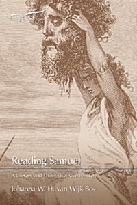Reading Samuel: A Literary and Theological Commentary (Paperback)