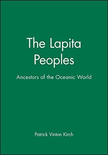 The Lapita Peoples: Basis in Mathematics and Physics (Paperback)