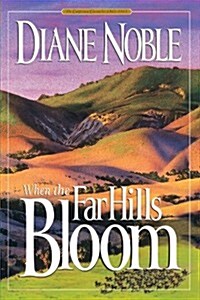 When the Far Hills Bloom (Paperback)