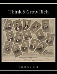 Think and Grow Rich: Unabridged Text of First Edition (Paperback)