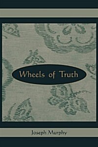 Wheels of Truth (Paperback)