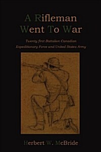 A Rifleman Went to War (Paperback)