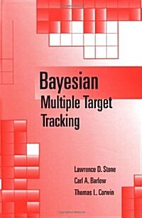 Bayesian Multiple Target Tracking (Hardcover)