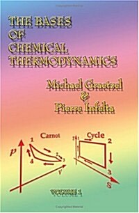 The Bases of Chemical Thermodynamics (Paperback)