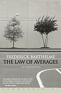 The Law of Averages: New and Selected Stories (Paperback)