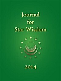 Journal for Star Wisdom 2014 (Paperback)