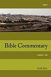Zerr Bible Commentary Vol. 2 1 Samuel - Job (Paperback)