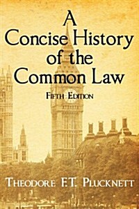 A Concise History of the Common Law. Fifth Edition. (Hardcover, 5)