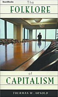 The Folklore of Capitalism (Paperback)