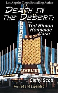 Death in the Desert: The Ted Binion Homicide Case (Paperback)