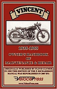 Vincent 1935-1955 Owners Handbook of Maintenance & Repair (Paperback)
