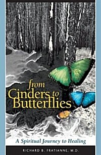 From Cinders to Butterflies (Paperback)