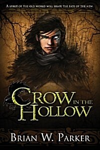 Crow in the Hollow (Paperback)