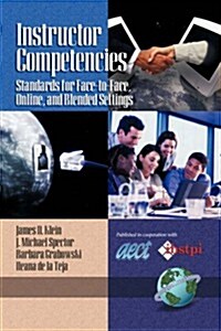 Instructor Competencies: Standards for Face-To-Face, Online, and Blended Settings (PB) (Paperback, 3, Revised)